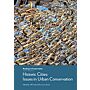 Historic Cities - Issues in Urban Conservation