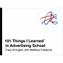 101 Things I Learned in Advertising School