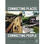 Connecting Places, Connecting People: A Paradigm for Urban Living in the 21st Century