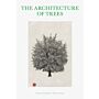 The Architecture of Trees