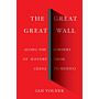 The Great Great Wall - Along the Barriers of History, From Hadrian to Trump