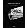 Claude Parent: Visionary Architect