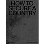 How to Secure a Country - From Border Policing via Weather Forecast to Social Engineering