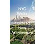 NYC Walks - Guide to New Architecture