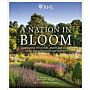 RHS a Nation in Bloom - Celebrating the people, plants and places of the Royal Horticultural Society