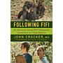 Following Fifi - My Adventures Among Wild Chimpanzees: Lessons from our Closest Relatives