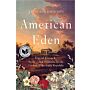 American Eden - David Hosack, Botany, and Medicine in the Garden of the Early Republic PBK