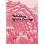 Thinking While Doing - Explorations in Educational Design/Build