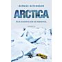 Arctica - Mijn biografie van de Noordpool