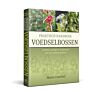 Praktisch Handboek Voedselbossen : Ontwerp, aanleg en onderhoud van een eetbare bostuin