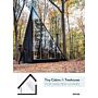 Tiny Cabins and Treehouses for Shelter Lovers