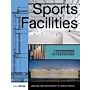 Sports Facilities : Leisure and Movement in Urban Space