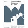 Übernachten / Sleepover in China - Gästehäuser und Hotels / Guest Houses and Hotels