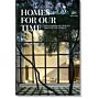 Homes for Our Time : Contemporary Houses around the World