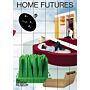 Home Futures: Living in Yesterday's Tomorrow