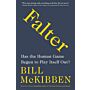 Falter - Has the Human Game Begun to Play Itself Out?