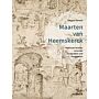 Maarten van Heemskerck - Römische Studien zwischen Sachlichkeit und Imagination