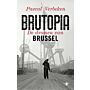 Brutopia - De dromen van Brussel