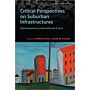 Critical Perspectives on Suburban Infrastructures