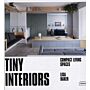 Tiny Interiors - Compact Living Spaces