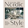 Nordic Style : Warm & Welcoming Scandinavian Interiors