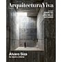 Arquitectura Viva 212 - Dossier Alvaro Siza