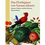 Das Florilegium von Nassau-Idstein: Johann Walters weltberühmtes Blumenbuch (najaar 2019)