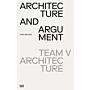 Team V Architecture : Architecture and Argument