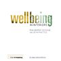 Wellbeing in Interiors : Philosophy, design and value in practice