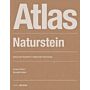 Atlas Naturstein - Klassischer Baustoff in zeitgemäßer Anwendung