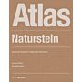 Atlas Naturstein - Klassischer Baustoff in zeitgemäßer Anwendung