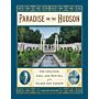 Paradise on the Hudson - The Creation, Loss and Revival of a Gilded Age Garden