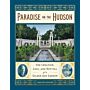 Paradise on the Hudson - The Creation, Loss and Revival of a Gilded Age Garden