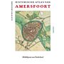 Historische Atlas van Amersfoort - Middelpunt van Nederland