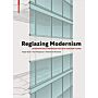 Reglazing Modernism - Intervention Strategies for 20th-Century Icons