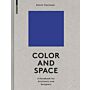 Color and Space - A Handbook for Architects and Designers (Pre-order Summer 2023))