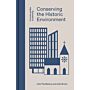 Conserving the Historic Environment
