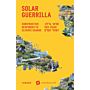 Solar Guerrilla - Constructive Responses to Climate Change