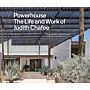 Powerhouse : The Life and Work of Architect Judith Chafee