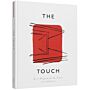 The Touch : Spaces Designed for the Senses