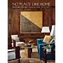 No Place Like Home -  Interiors by Madeline Stuart