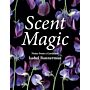 Scent Magic - Notes from a Gardener
