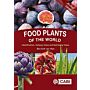 Food Plants of the World : Identification, Culinary Uses and Nutritional Value (revised ed.)