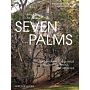 Seven Palms : The Thomas Mann House in Pacific Palisades