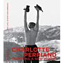 Charlotte Perriand : Inventing A New World