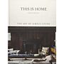 This is Home : The Art of Simple Living