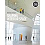 Shaping Interior Space (4th Edition)