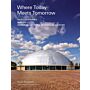 Where Today Meets Tomorrow - Eero Saarinen and the General Motors Technical Center