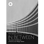 In Between - The Urban Architecture of Donna Van Milligen Bielke