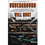 Underground - A Human History of the Worlds Beneath Our Feet